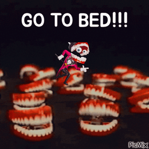 a picture of a harley quinn character surrounded by fake teeth with the caption go to bed
