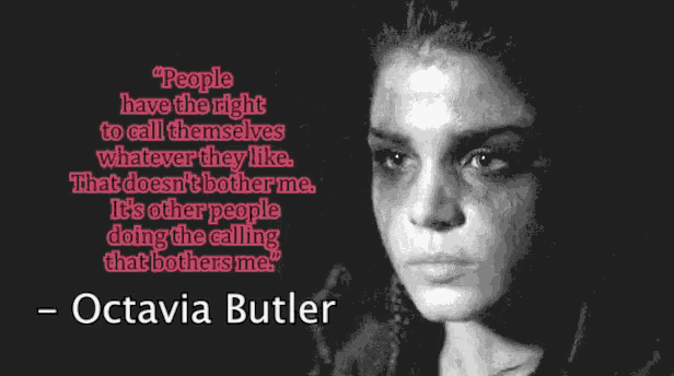 a picture of a woman with a quote by octavia butler