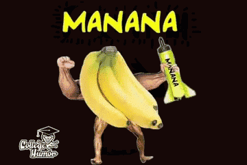 a cartoon of a banana with muscles holding a bottle that says manana