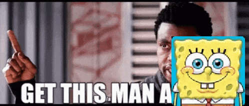 a man is pointing at a picture of spongebob and the words get this man a