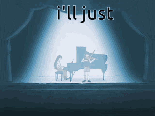 a poster that says ' i 'll just ' at the top of it