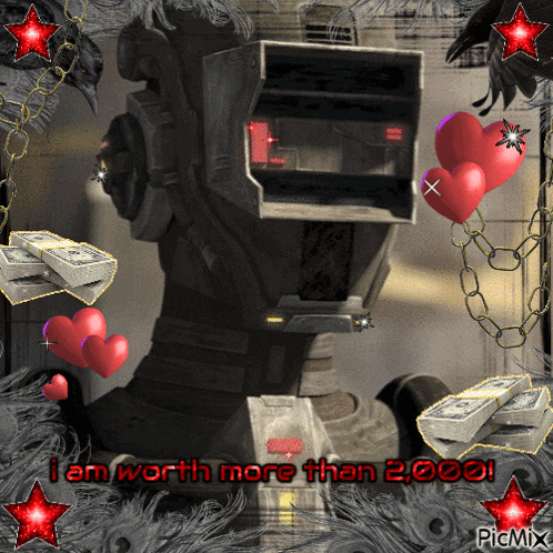 a picture of a robot with the words i am worth more than 2000