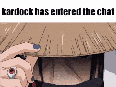 a cartoon of a man wearing a hat with the words kardock has entered the chat below it