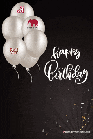 a birthday card with white balloons that say roll tide