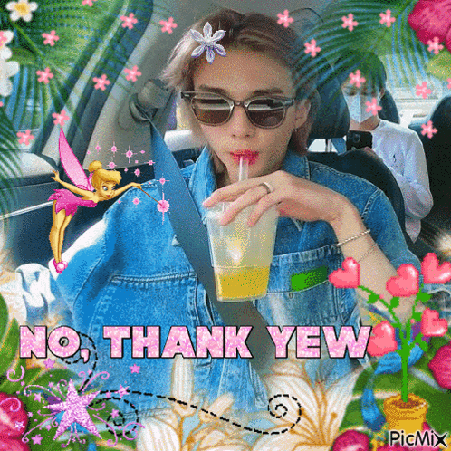 a woman in a car drinking a drink through a straw with the words no thank yew written above her