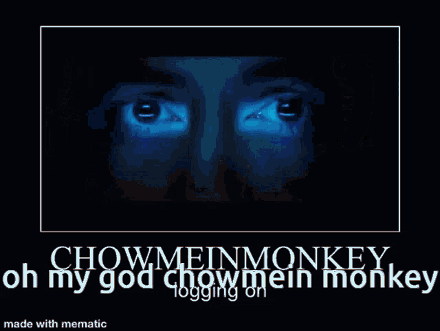 a poster that says chowmeinmonkey on it