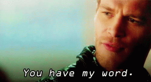 You Have My Word Klaus Mikaelson GIF - You Have My Word Klaus Mikaelson Joseph Morgan GIFs