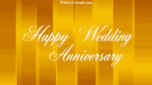 a gold background with the words happy wedding anniversary written on it
