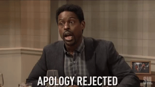 Saturday Night Live Apology Rejected GIF - Saturday Night Live Apology Rejected Snl GIFs
