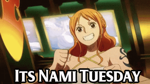 a cartoon of nami giving a thumbs up and the words its nami tuesday