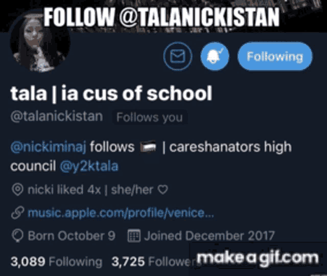 a screenshot of a person 's twitter page that says " follow @talanickistan "