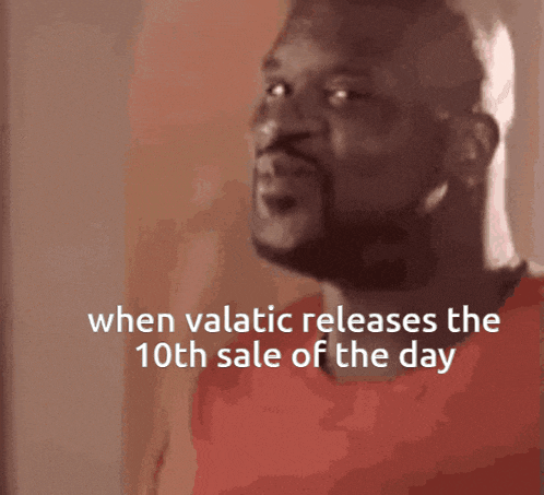 a man in a red shirt with the words " when valatic releases the 10th sale of the day "