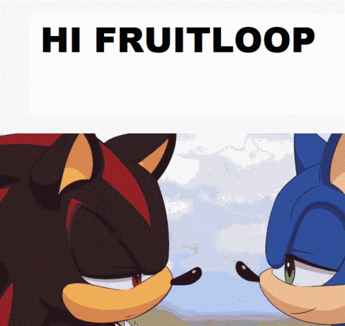 Sonic Hi Fruitloop GIF - Sonic Hi Fruitloop Fruitloop Sonic GIFs