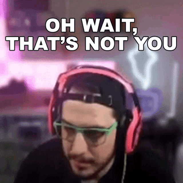 Oh Wait Thats Not You Jaredfps GIF - Oh Wait Thats Not You Jaredfps I Thought That Was You GIFs