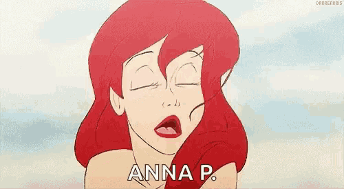 a cartoon of ariel from the little mermaid with her eyes closed and the words `` anna p '' written on her face .