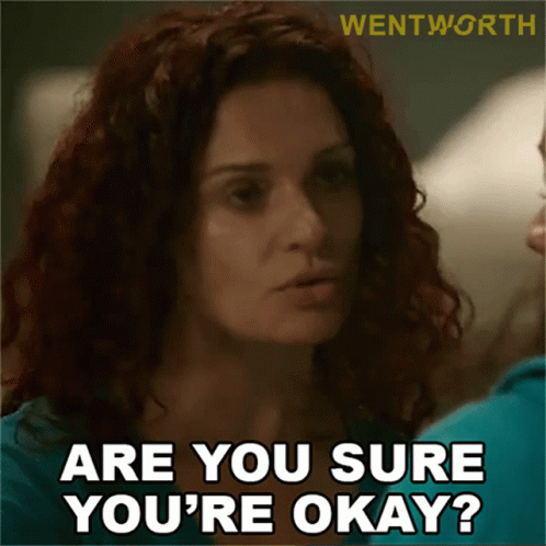 Are You Sure Youre Okay Bea Smith GIF - Are You Sure Youre Okay Bea Smith Wentworth GIFs