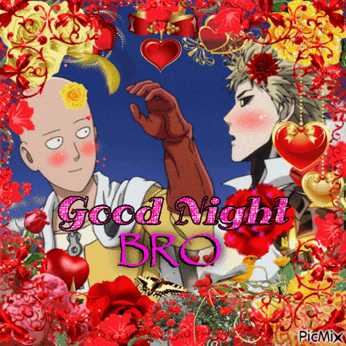 a picture of a man with a flower on his head and the words good night bro