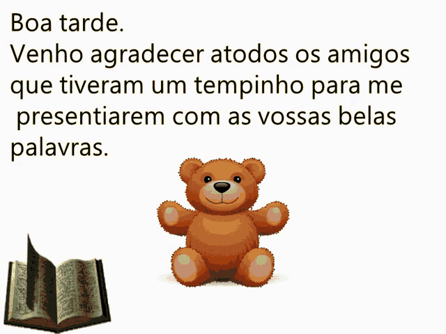 a teddy bear sits in front of a bible with the words boa tarde written above it