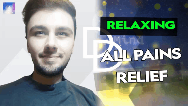 a man is smiling with the words relaxing all pains relief above him