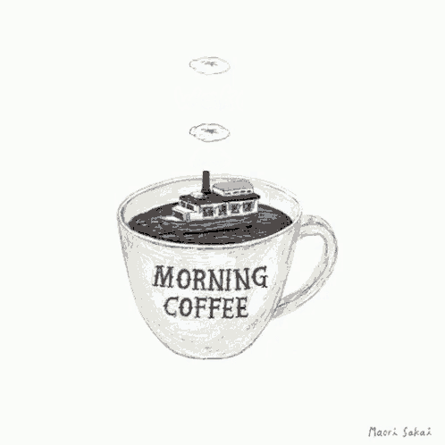 a cup of morning coffee with a boat inside of it