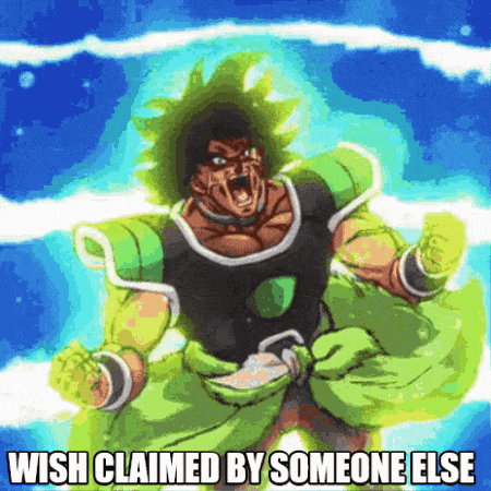 a picture of broly from dragon ball z with the words wish claimed by someone else