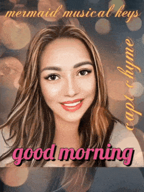 a picture of a woman with the words good morning