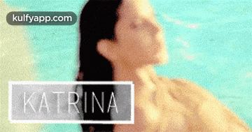 a woman swimming in a pool with the name katrina