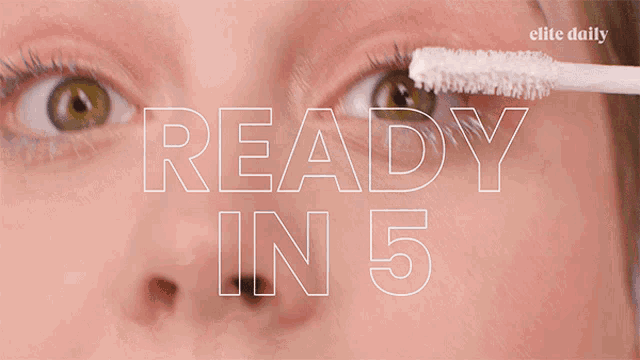 a close up of a woman 's eye and the words ready in 5