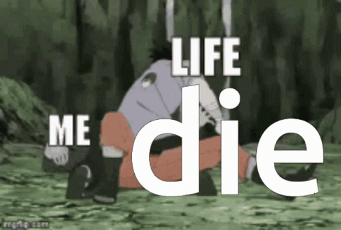 Life Die GIF - Life Die Me GIFs