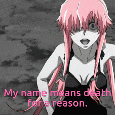 a picture of a girl with pink hair and the words my name means death for a reason