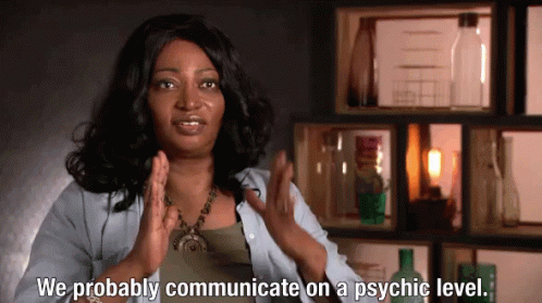 We Probably Communicate On A Psychic Level. GIF - Communicate We Probably Communicate On A Psychic Level Psychic Level GIFs