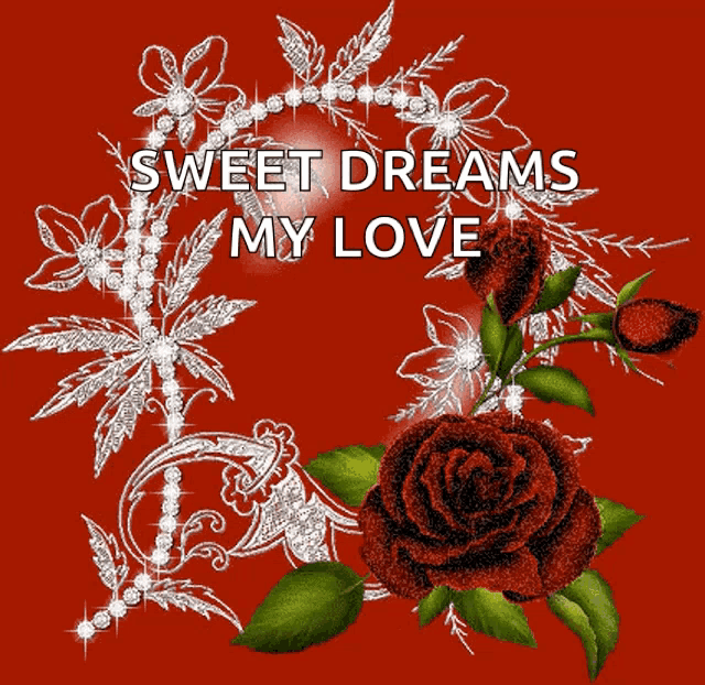 a sweet dreams my love greeting card with red roses
