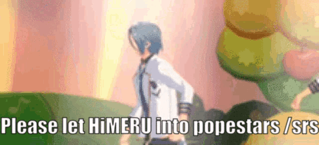 a cartoon character is standing in front of balloons and says please let himeru into popestars / srs