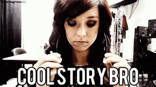 a woman holding a cell phone with the words cool story bro written on the screen