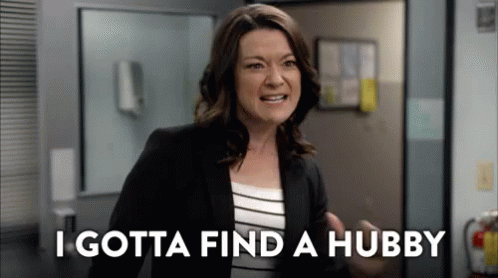 Ready To Mate GIF - Workaholics I Gotta Find A Hubby Hubby GIFs