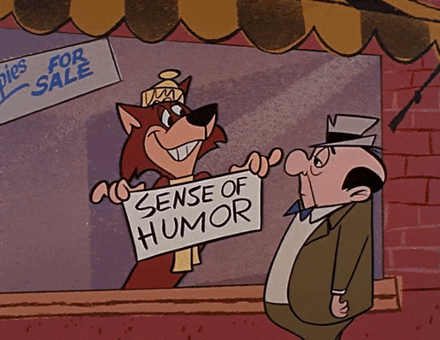 a cartoon character holds a sign that says sense of humor