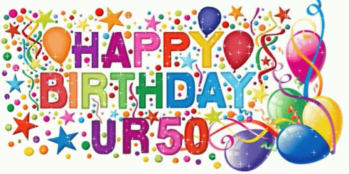 50th Birthday Happy Birthday GIF - 50th Birthday Happy Birthday Greetings GIFs