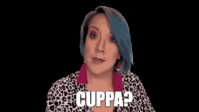 a woman in a leopard print shirt says cuppa
