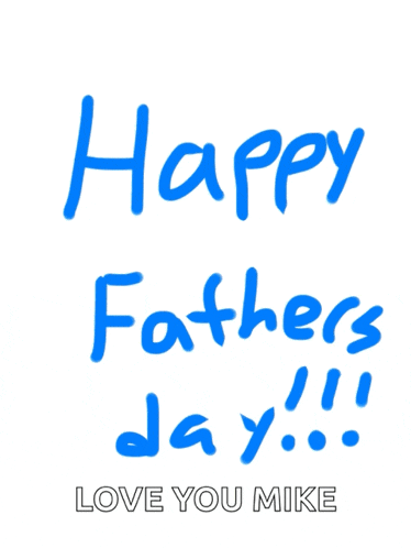 a happy father 's day card that says love you mike on the bottom