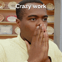a man covering his mouth with his hands and the words crazy work written above him