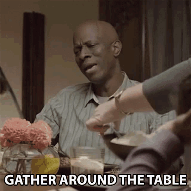 Gather Around The Table Dinner GIF - Gather Around The Table Dinner Meal GIFs