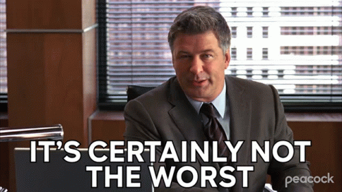 Its Certainly Not The Worst Jack Donaghy GIF - Its Certainly Not The Worst Jack Donaghy Alec Baldwin GIFs