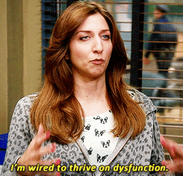 Im Wired To Thrive On Dysfunction Brooklyn99 GIF
