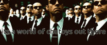 a group of men in suits and ties with the words " it 's a world of chu toys out there " below them