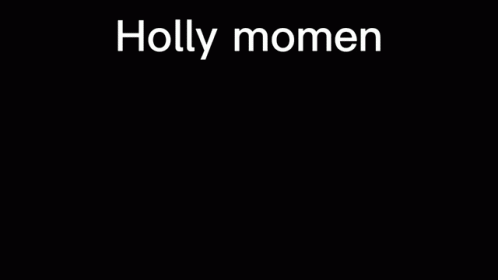 Holly Momen GIF - Holly Momen GIFs