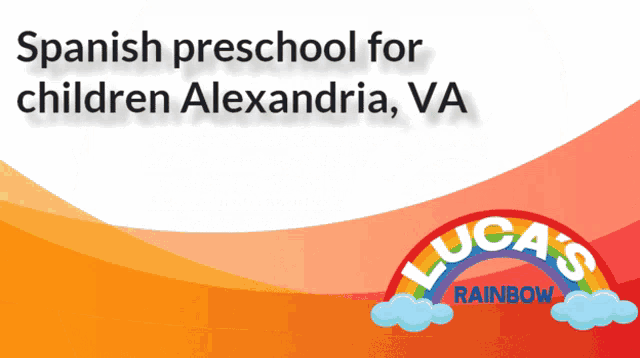 spanish preschool for children alexandria va lucas rainbow