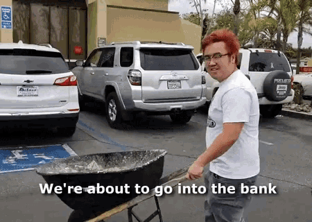 Wheel Barrow Were About To Go Into The Bank GIF - Wheel Barrow Were About To Go Into The Bank Wagon GIFs