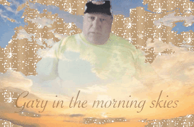 a picture of gary in the morning skies with a man in the background