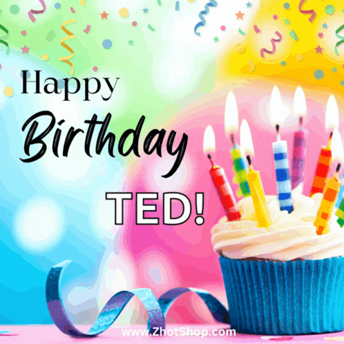 a birthday card for ted with a cupcake with candles on it