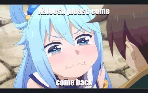 a picture of a girl crying with the words kaloos please come come back